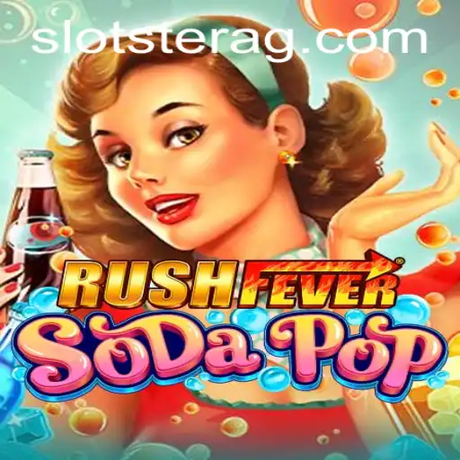 RushFeverSodaPop: The Ultimate Blend of Strategy and Excitement